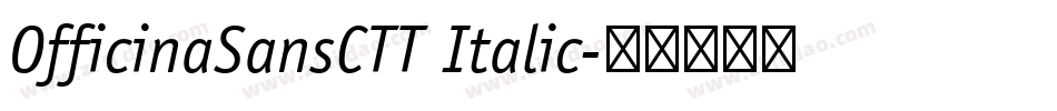 OfficinaSansCTT Italic字体转换